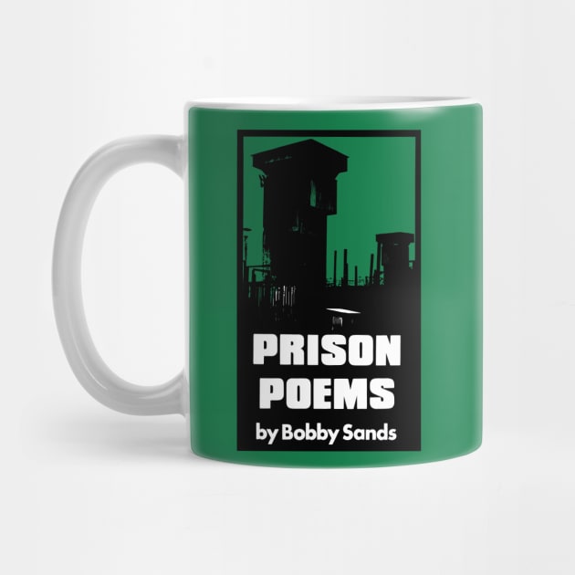 Bobby Sands Prison Poems by feck!